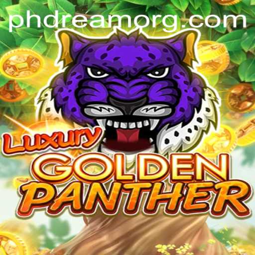 Discover the Thrilling World of LUXURYGOLDENPANTHER: A PHDream Adventure